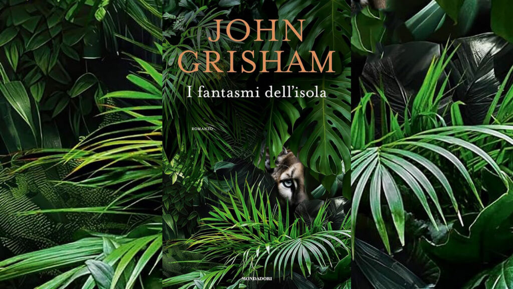 John Grisham – I fantasmi dell'isola