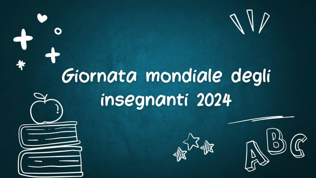 Giornata mondiale degli insegnanti 2024