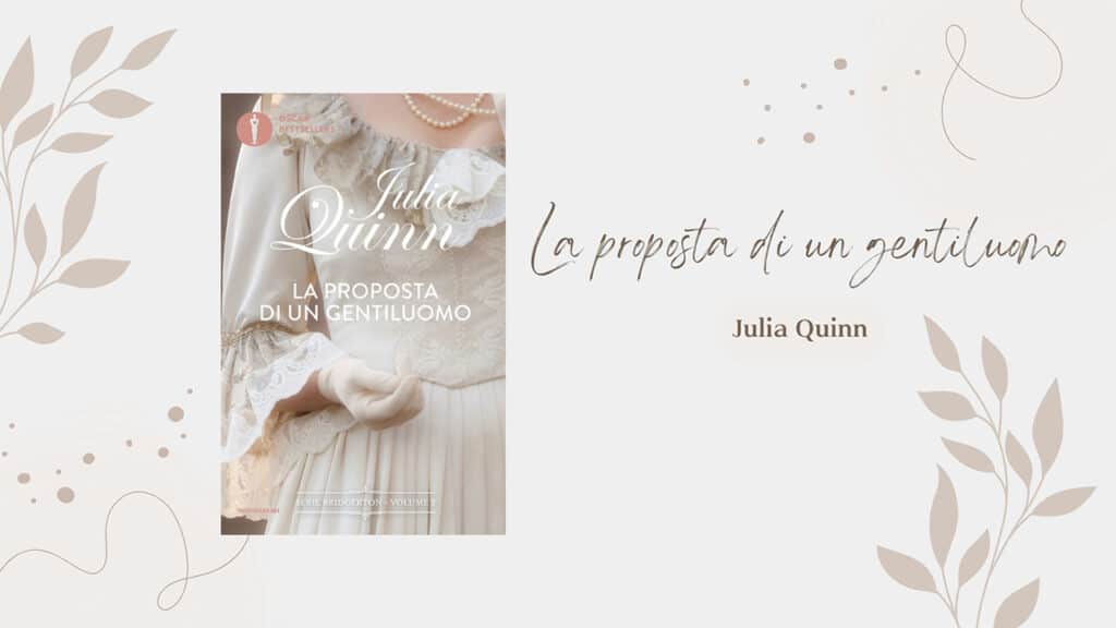 Julia Quinn - Bridgerton 3. La proposta di un gentiluomo