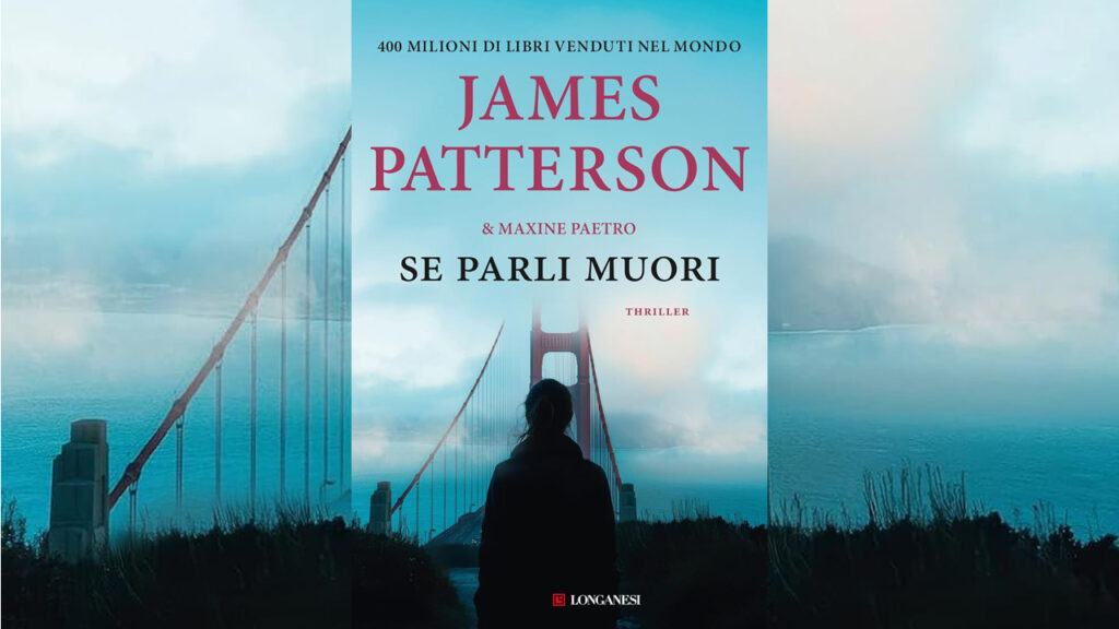 James Patterson – Se parli muori