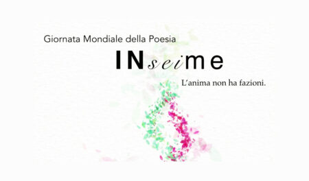 INseiMe. L’anima non ha fazioni 21 Marzo - Giornata mondiale della poesia (4)